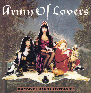Army Of Lovers - Massive Luxury Overdose album cover