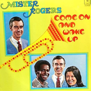 Fred Rogers - Come On And Wake Up album cover