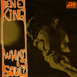Ben E. King - What Is Soul? album cover
