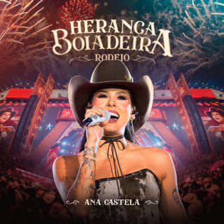 Ana Castela - Herança Boiadeira Rodeio live album cover