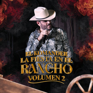 El Komander - La Fiesta En El Rancho, Vol. 2 live single cover