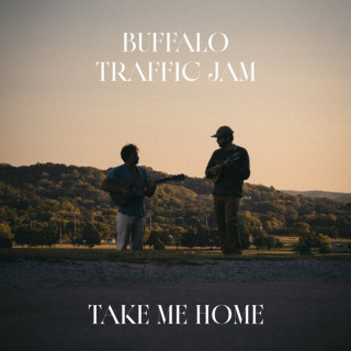 Buffalo Traffic Jam - Take Me Home EP cover