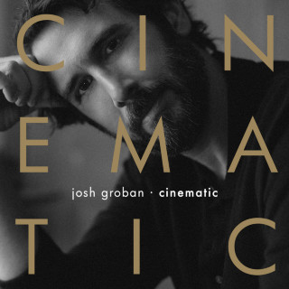Josh Groban - CINEMATIC album cover
