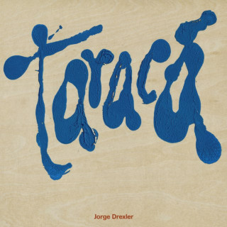 Jorge Drexler - Taracá album cover