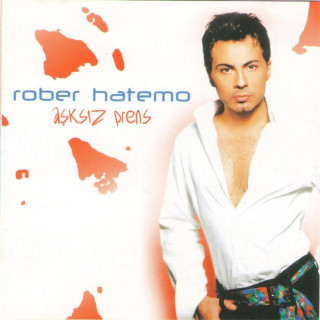 Rober Hatemo - Aşksız Prens album cover