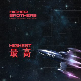 Higher Brothers - Highest (最高) EP cover