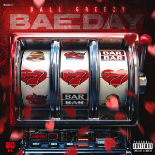 Ball Greezy - Bae Day 7 album cover