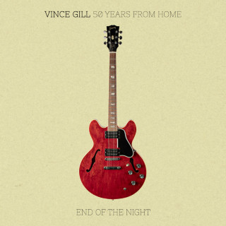 Vince Gill - 50 Years From Home: End Of The Night EP cover