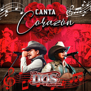 LOS DOS DE TAMAULIPAS - Canta Corazón EP cover