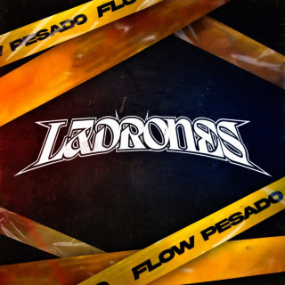 Ladrones - Flow Pesado album cover
