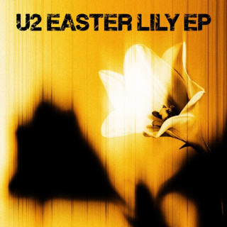 U2 - Easter Lily EP cover