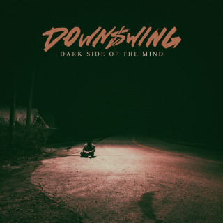 Downswing - Dark Side Of The Mind EP cover