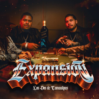 LOS DOS DE TAMAULIPAS - Expansión album cover