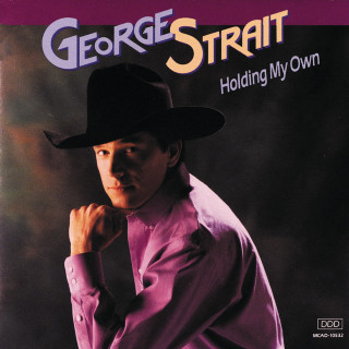 George Strait - Holding My Own album cover