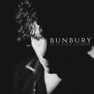 Bunbury - De Un Siglo Anterior album cover