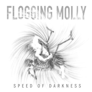 Flogging Molly - Speed Of Darkness album cover