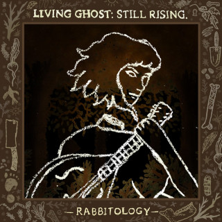 Rabbitology - Living Ghost: Still Rising EP cover