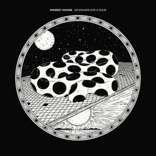Modest Mouse - An Eraser And A Maze album cover
