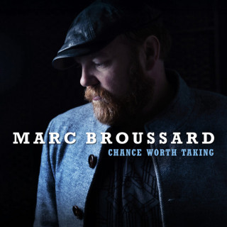 Marc Broussard - Chance Worth Taking album cover