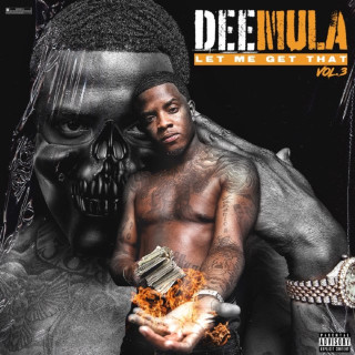 Dee Mula - Let Me Get That, Vol. 3 mixtape cover