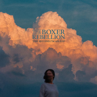 The Boxer Rebellion - The Second I'm Asleep album cover