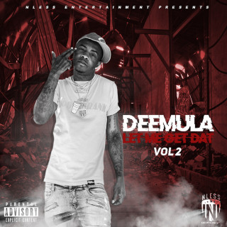 Dee Mula - Let Me Get Dat, Vol. 2 mixtape cover