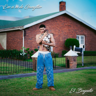 El Bogueto - Eso Si Es De Gangster album cover