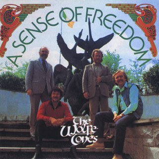 The Wolfe Tones - A Sense Of Freedom album cover