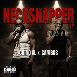 Chino XL & Canibus - NECKSNAPPER LP album cover