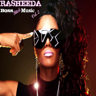Rasheeda - Boss Bitch Music Vol. 2 album cover