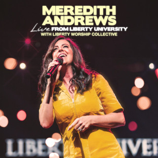 Meredith Andrews - Live From Liberty University live album cover