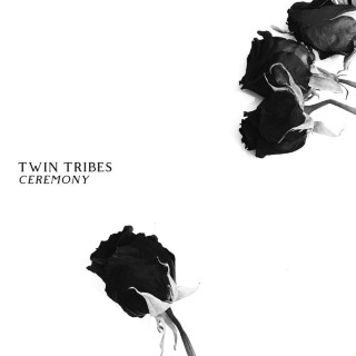 Twin Tribes - Ceremony album cover