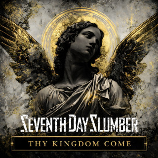 Seventh Day Slumber - Thy Kingdom Come album cover