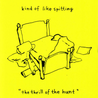 Kind Of Like Spitting - The Thrill Of The Hunt album cover