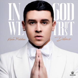 Kevin Roldán - In God We Trust (Deluxe) album cover