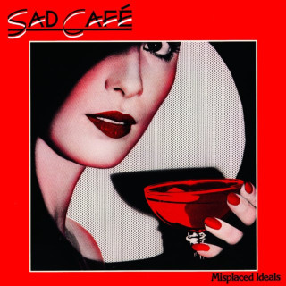 Sad Café - Misplaced Ideals album cover