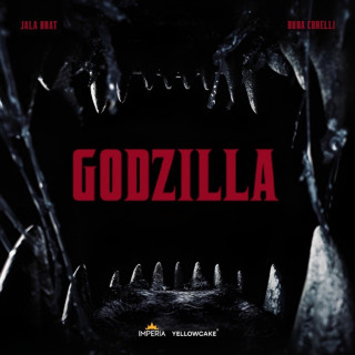 Jala Brat & Buba Corelli - GODZILLA album cover