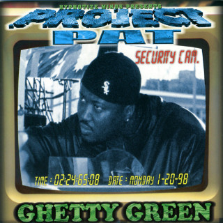 Project Pat - Ghetty Green album cover