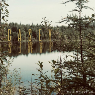 Casey James - Me & My Guitar, Vol. 1 album cover