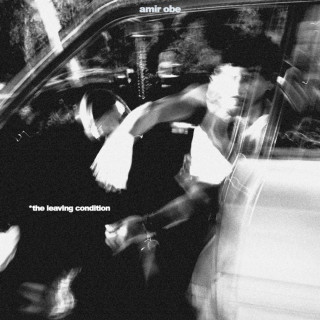 Amir Obè - THE LEAVING CONDITION EP cover