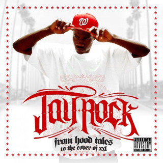 Jay Rock - From Hood Tales To The Cover Of XXL mixtape cover