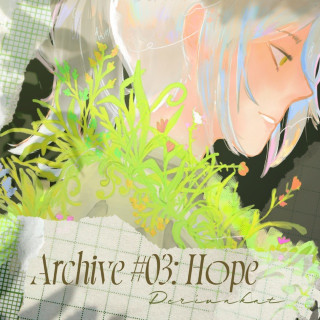 Derivakat - Archive #03: Hope EP cover