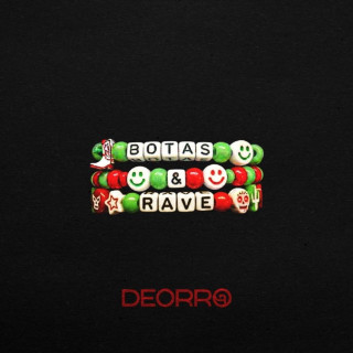 Deorro - BOTAS & RAVE album cover