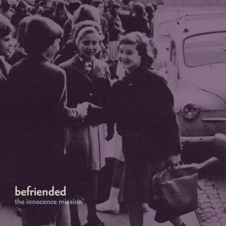 The Innocence Mission - Befriended album cover
