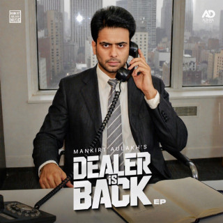 Mankirt Aulakh - Dealer Is Back EP cover