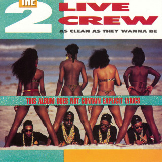 The 2 Live Crew - As Clean As They Wanna Be album cover