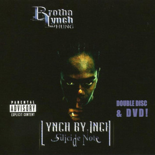 Brotha Lynch Hung - Lynch By Inch: Suicide Note album cover