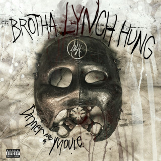 Brotha Lynch Hung - Dinner And A Movie album cover