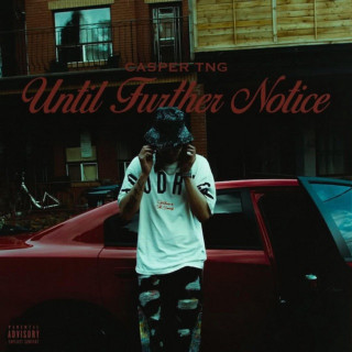 Casper TNG & Solo OTA - Until Further Notice album cover