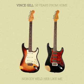 Vince Gill - 50 Years From Home: Nobody Held Her Like Me EP cover